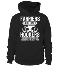 Farriers Are Like Hookers