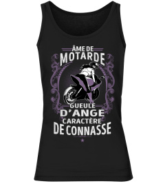 Motarde - Âme de motarde, gueule d’ange, caractère de connasse