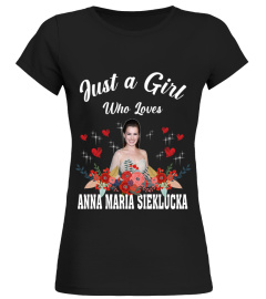 GIRL WHO LOVES ANNA MARIA SIEKLUCKA