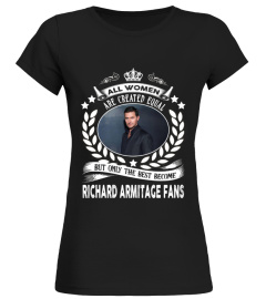 ONLY THE BEST BECOME RICHARD ARMITAGE FANS
