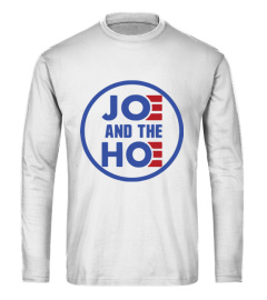 Joe and the Hoe T Shirt