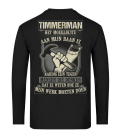 Timmerman  - Het moeilijkste aan mijn baan is aardig zijn tegen mensen die denken dat ze weten hoe ze mijn werk moeten doen