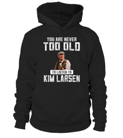 TOO OLD TO LISTEN TO KIM LARSEN