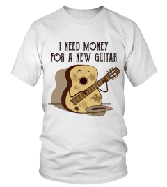 I Need Money For A New Guitar Funny T-Shirt