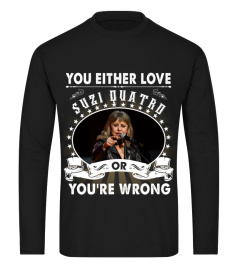 YOU EITHER LOVE SUZI QUATRO