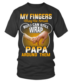 I can wrap Papa arund my fingers