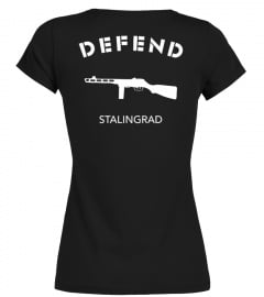 DEFEND STALINGRAD. Blanc - Dos