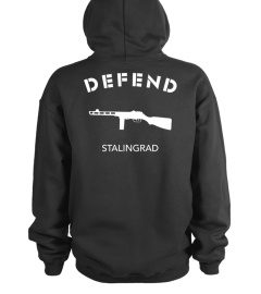 DEFEND STALINGRAD. Blanc - Dos