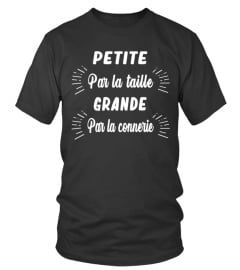 Petite par la taille grande par la connerie - Edition Limitée