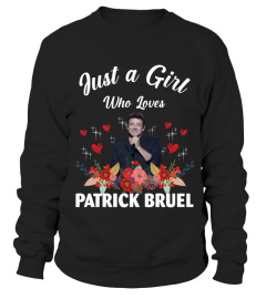 GIRL WHO LOVES PATRICK BRUEL