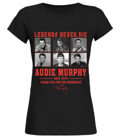 THANK YOU FOR THE MEMORIES AUDIE MUPHY