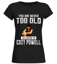 TOO OLD TO LISTEN TO COZY POWELL