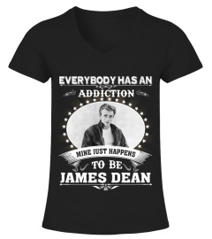 EVERYBODY HAS AN ADDICTION MINE JUST HAPPENS TO BE JAMES DEAN