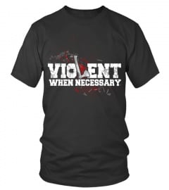 Viking, Norse, Gym t-shirt & apparel, Violent when necessary black shirt for men, front