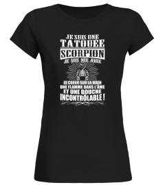 Tatouée - Je suis une tatouée scorpion née avec coeur sur main, flamme dans l'âme et bouche incontrôlable