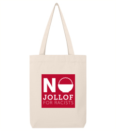 No jollof for Racists Tasse Bag