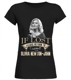 IF LOST PLEASE RETURN TO OLIVIA NEWTON-JOHN