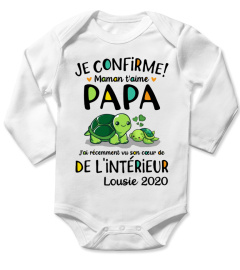 JE CONFIRME ! MAMAN T'AIME PAPA