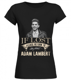 IF LOST PLEASE RETURN TO ADAM LAMBERT