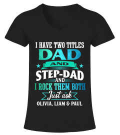 CUSTOM - I HAVE TWO TITLES DAD AND STEPDAD