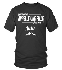 Comment on appelle une fille parfaite ? Julie - Edition Limitée