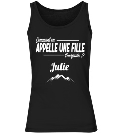 Comment on appelle une fille parfaite ? Julie - Edition Limitée