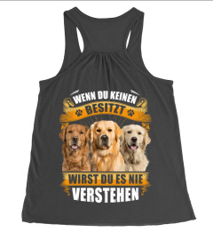 Golden Retriever - WENN DU KEINEN BESITZT