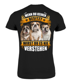 Englische Bulldogge - WENN DU KEINEN BESITZT