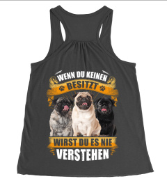 PUG - WENN DU KEINEN BESITZT