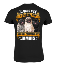 PUG - SI VOUS N'EN POSSÉDEZ PAS