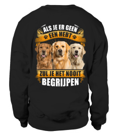 Golden Retrievers - ALS JE ER GEEN EEN HEBT