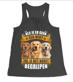 Golden Retrievers - ALS JE ER GEEN EEN HEBT