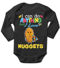 I Can Do Anything and I Love Nuggets