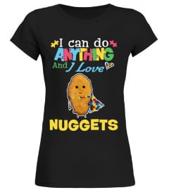 I Can Do Anything and I Love Nuggets