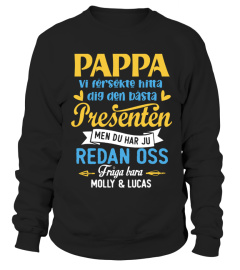 Pappa Vi Forsokte Hitta Dig Den Basta Presenten ( Namn )