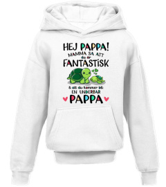 HEJ PAPPA!