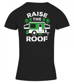 Raise The Roof - Vneckback