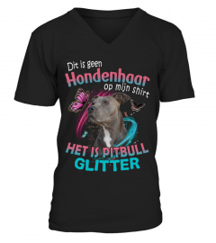 Pitbull - Dit is geen Hondenhaar op mijn shirt