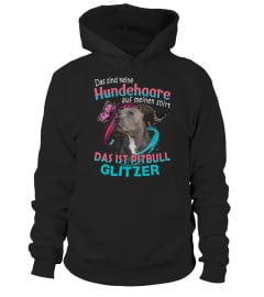 Pitbull - Das sind keine Hundehaare auf meinen Shirt