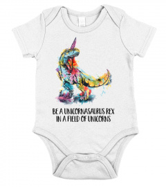 Be A Unicoranasaurus Rex