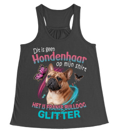 Franse Bulldog 2 - Dit is geen Hondenhaar op mijn shirt