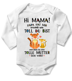 HI MAMA PAPA HAT MIR ERZAHLT WIE TOLL DU BIST