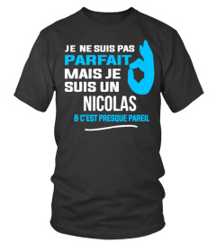 Je ne suis pas parfait mais je suis un Nicolas & c'est presque pareil - Edition Limitée