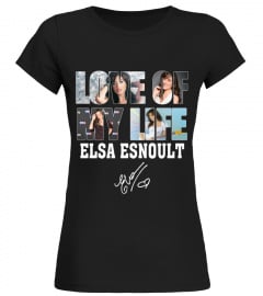 LOVE OF MY LIFE - ELSA ESNOULT
