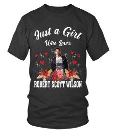 GIRL WHO LOVES ROBERT SCOTT WILSON