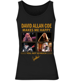 DAVID ALLAN COE MAKES ME HAPPY