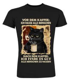 Katzenliebhaber - Vor dem Kaffee: Ich hasse alle Menschen