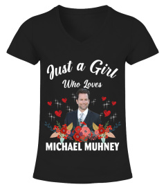 GIRL WHO LOVES MICHAEL MUHNEY