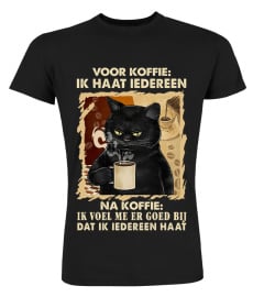 Kattenliefhebbers - VOOR KOFFIE: IK HAAT IEDEREEN