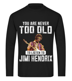TOO OLD TO LISTEN TO JIMI HENDRIX